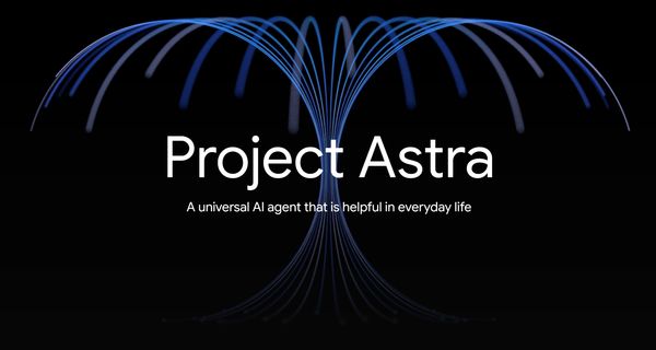 Google Project Astra 2025